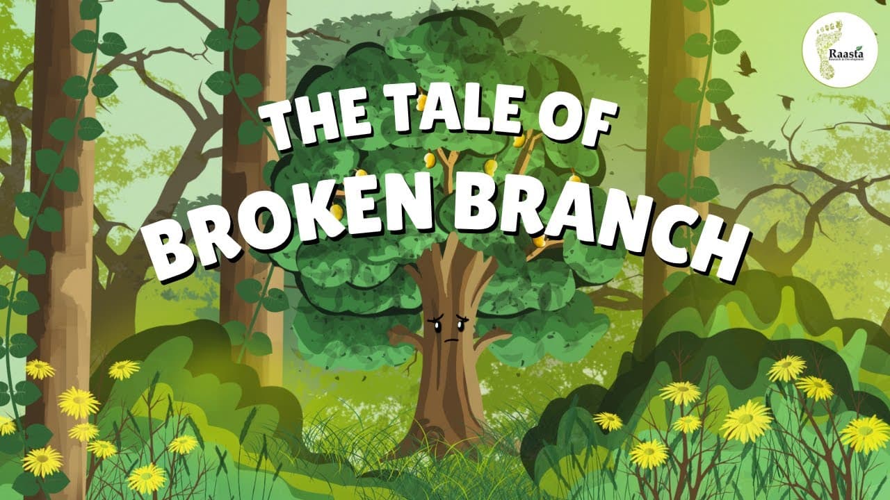 The Tale of the Broken Branch